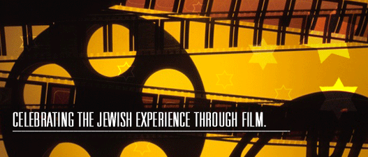Celebrating The Jewish Experience Through Film.